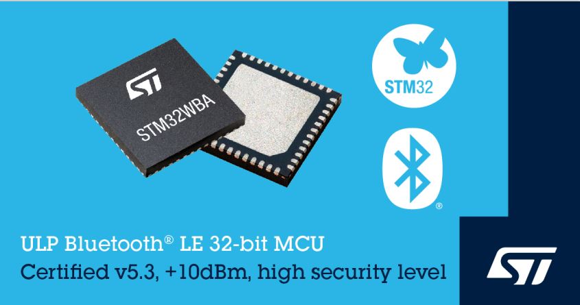 意法半導(dǎo)體發(fā)布STM32WBA52無線微控制器具有SESIP3 安全性